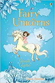 Fairy Unicorns Cloud Castle (2)– Zanna Davidson