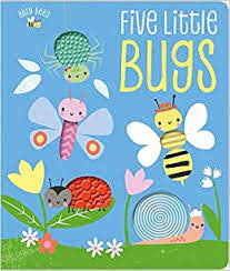 Busy Bees Five Little Bugs