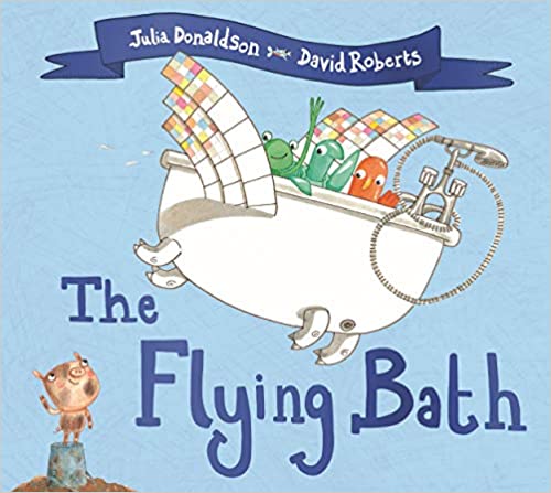 The Flying Bath- Julia Donaldson