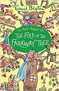 The Folk of the Faraway Tree- Enid Blyton 1