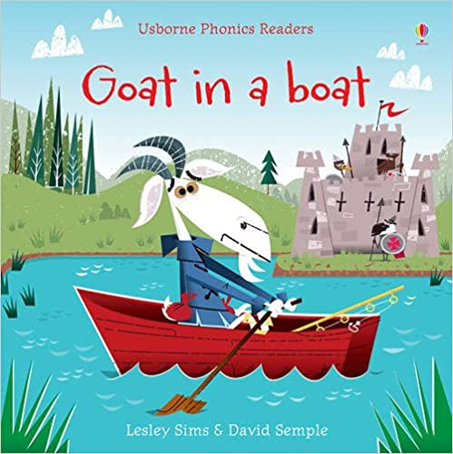 Goat in a Boat (Phonics Readers)- Lesley Sims