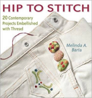 Hip to Stitch - Melinda Barta