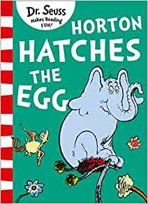 Horton Hatches the Egg- Dr Seuss