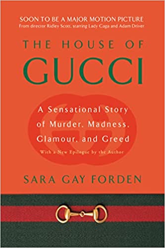 The House of Gucci- Sara Gay Forden