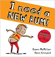 I Need a New Bum- Dawn McMillan