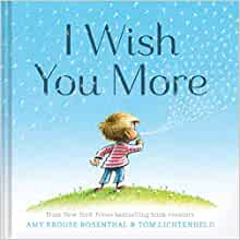 I Wish You More- Amy Krouse Rosenthal