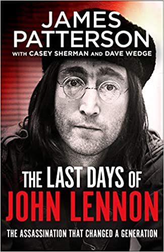 The Last Day of John Lennon- James Patterson