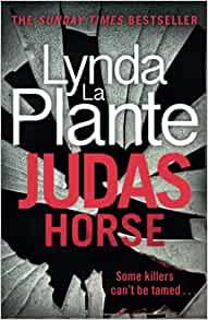 Judas Horse- Lynda La Plante
