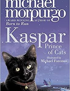 Kaspar- Michael Morpurgo