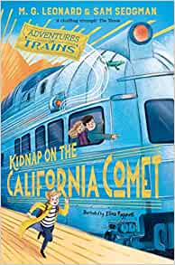 Kidnap on the California Comet- M.G. Leonard