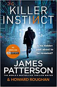 Killer Instinct (Instinct Series)– James Patterson