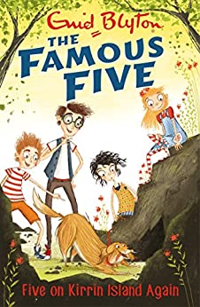 Five On Kirrin Island Again: Book 6- Enid Blyton