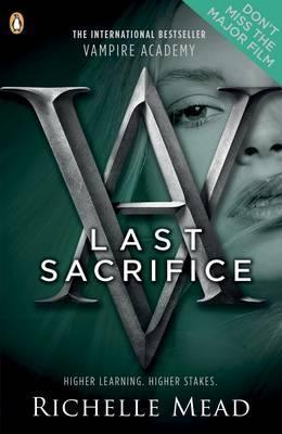 Vampire Academy: Last Sacrifice - Richelle Mead