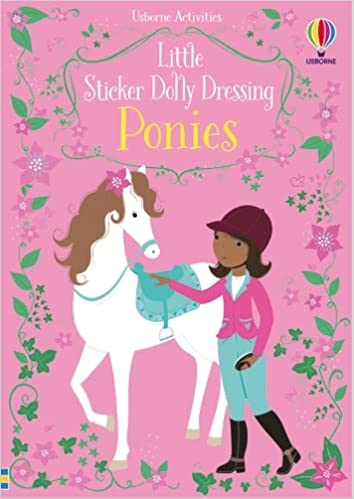 Little Sticker Dolly Dressing Ponies- Fiona Watt