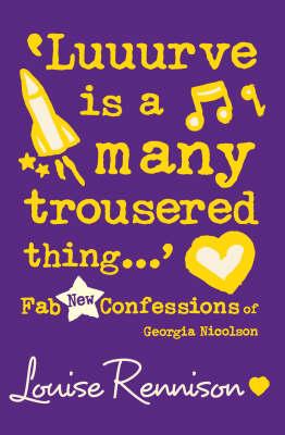 Luuurve Is a Many Trousered Thing- Louise Rennison