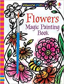 Mini Magic Painting Flowers- Fiona Watt