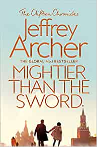 Mightier than the Sword (Clifton Chronicles 5)– Jeffrey Archer