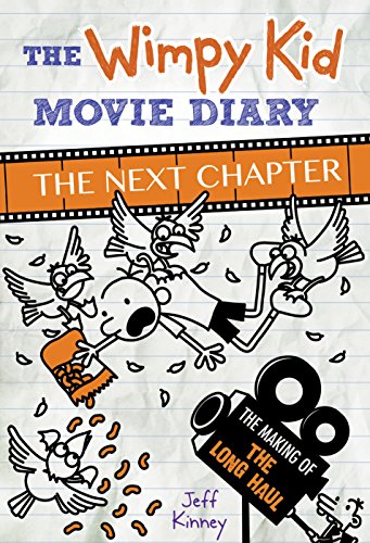 The Wimpy Kid Movie Diary: The Next Chapter- Jeff Kinney