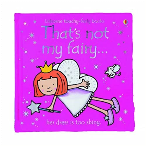 That's not my Fairy- Fiona Watt
