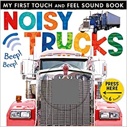 Noisy trucks- Little Tiger Press