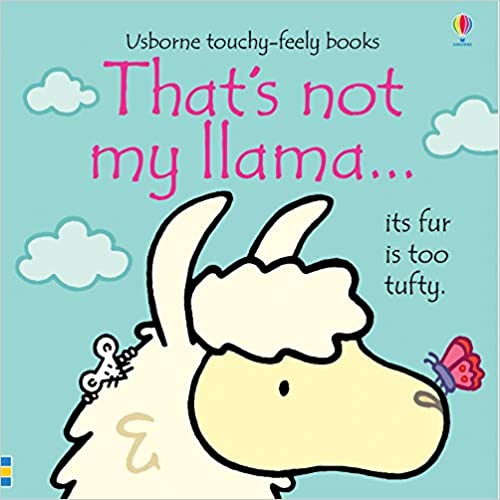 That's not my llama..– Fiona Watt