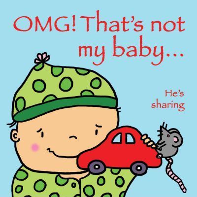OMG! That's Not My Baby - Kasey Edwards