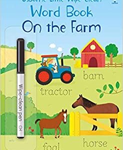 On the Farm (Little Wipe-Clean Word Books)- Felicity Brooks