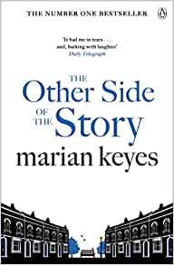 The Other Side of the Story– Marian Keyes