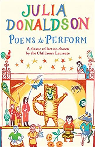 Poems to Perform- Julia Donaldson