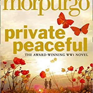 Private Peaceful- Michael Morpurgo