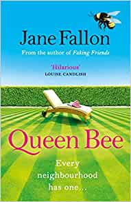 Queen Bee– Jane Fallon