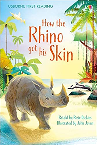 How the Rhino got his Skin- Rosie Dickins