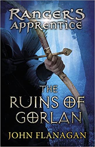 Ranger's Apprentice: The Ruins of Gorlan (#1)– John Flanagan