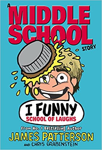 I Funny: School of Laughs- James Patterson