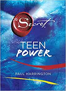 The Secret: To Teen Power- Paul Harrington