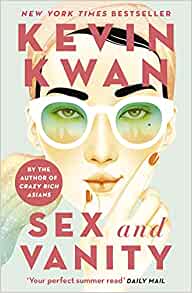 Sex and Vanity- Kevin Kwan