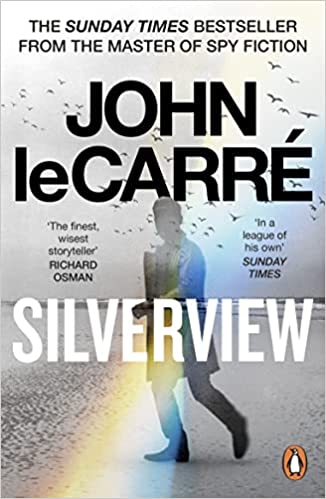 Silverview- John LeCarre