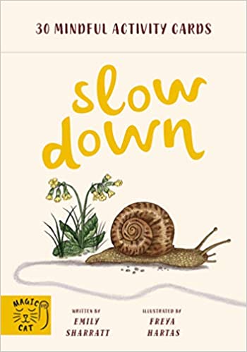 Slow Down: 30 Mindful activity cards