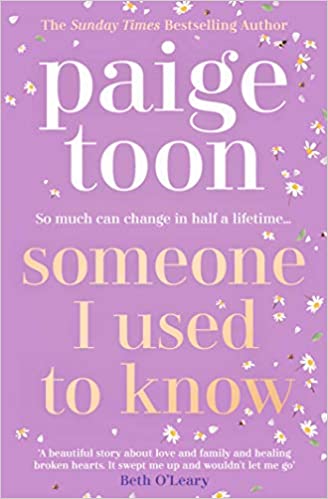 Someone I Used to Know- Paige Toon