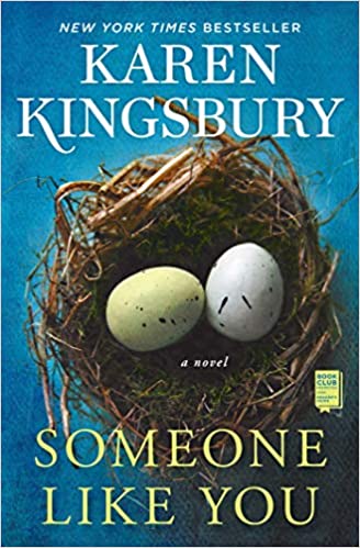 Someone Like You- Karen Kingsbury