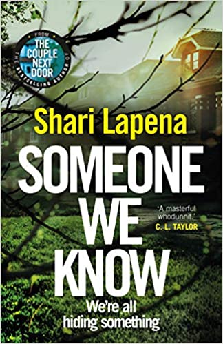 Someone we Know- Shari Lapena