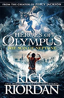 Heroes of Olympus: The Son of Neptune (#2)- Rick Riordan