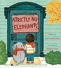 Strictly No Elephants- Lisa Mantchev