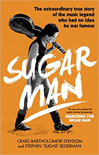 Sugar Man- Craig Bartholomew Strydom