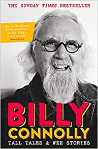 Tall Tales and Wee Stories- Billy Connolly