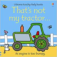 That's not my Tractor- Fiona Watt