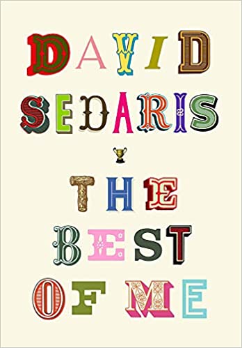 The Best of Me- David Sedaris