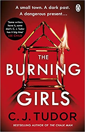 The Burning Girls- C.J.Tudor