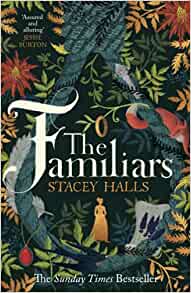 The Familiars- Stacey Halls