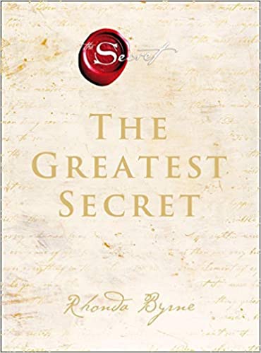 The Greatest Secret- Rhonda Byrne